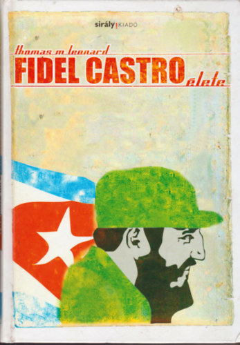 Thomas M. Leonard - Fidel Castro lete