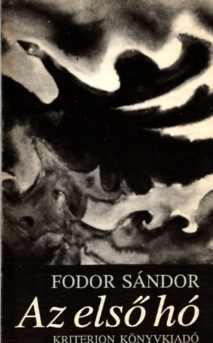 Fodor Sndor - Az els h - Novellk, karcolatok