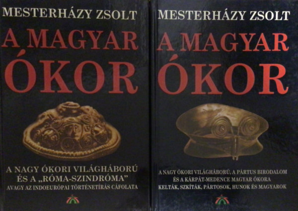 Mesterh�zy Zsolt - A magyar �kor I-II.