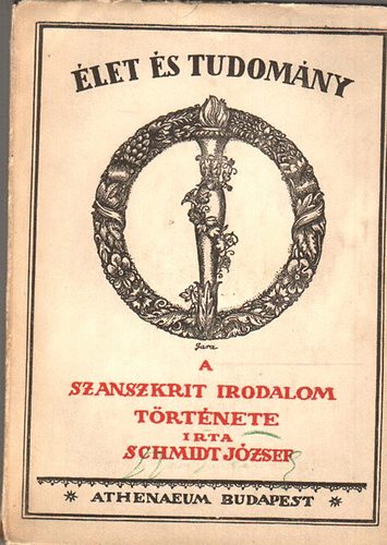 Schmidt Jzsef - A szanszkrit irodalom trtnete