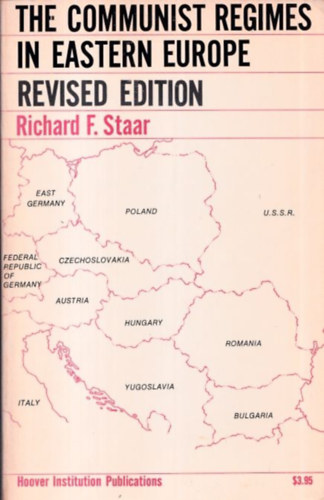 Richard F. Staar - The Communist Regimes in Eastern Europe - Revised Edition