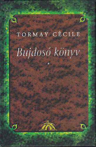 Tormay Ccile - Bujdos knyv I-II. (feljegyzsek 1918-1919-bl) (Tormay Ccile Mvei VI-VII.)