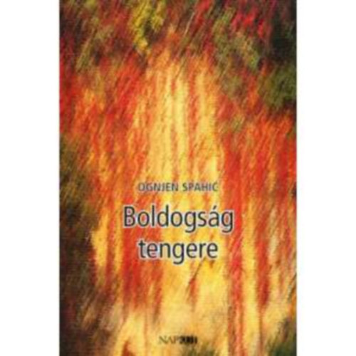Ognjen Spahic - Boldogsg tengere