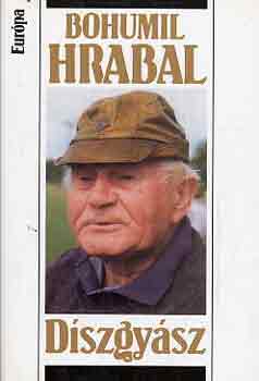 Bohumil Hrabal - Díszgyász