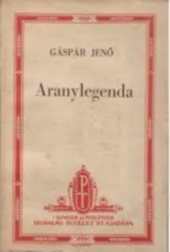 Gspr Jen - Aranylegenda (Elbeszlsek)