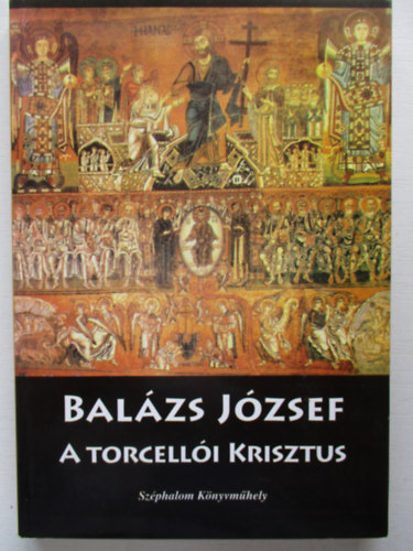 Bal�zs J�zsef - A torcell�i Krisztus