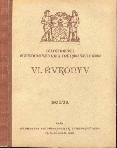 Budapesti ptmesterek Ipartestlete VI. vknyv (1935/36)