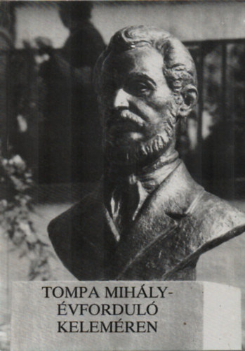 Mile Lajos - Tompa Mih�ly-�vfordul� Kelem�ren