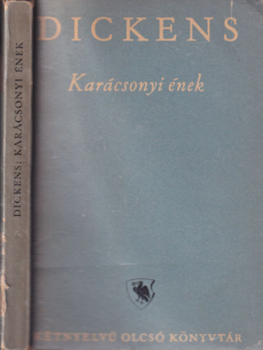 Charles Dickens - Kar�csonyi �nek - A Christmas Carol (K�tnyelv� Olcs� K�nyvt�r)