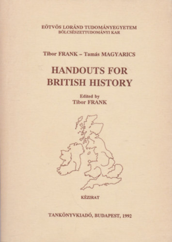 Tibor Frank-Tams Magyarics - Handouts for british history