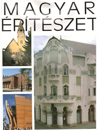 Rito�k P�l - Magyar �p�t�szet  6. ( A szecesszi�t�l napjainkig)