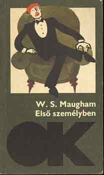 Sommerset W. Maugham - Els� szem�lyben