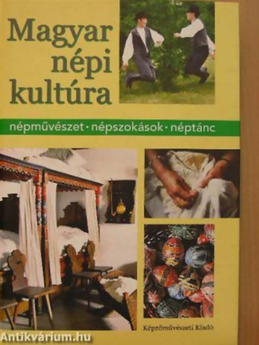 Boross; Karcsony; Ttrai Zsuzsanna - Magyar npi kultra - Npmvszet, npszoksok, nptnc