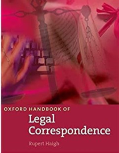 Rupert Haigh - Oxford Handbook of Legal Correspondence