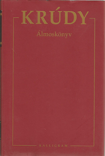 Kr�dy Gyula - �lmosk�nyv