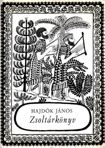 Hajdk Jnos - Zsoltrknyv