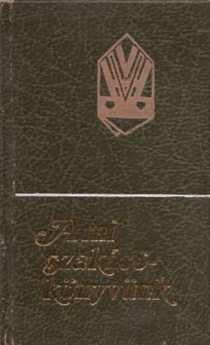 Nemesi Konr�d dr. - A mi szak�csk�nyv�nk (Minik�nyv)