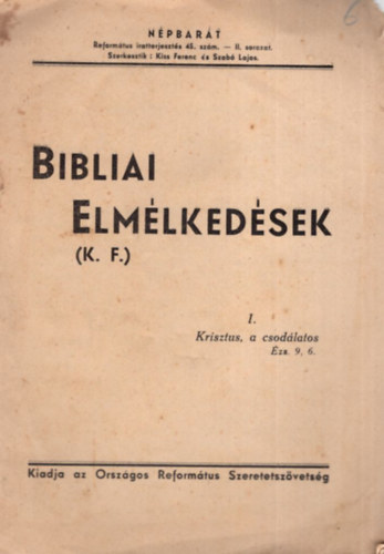Szab Lajos Kiss Ferenc - Bibliai elmlkedsek