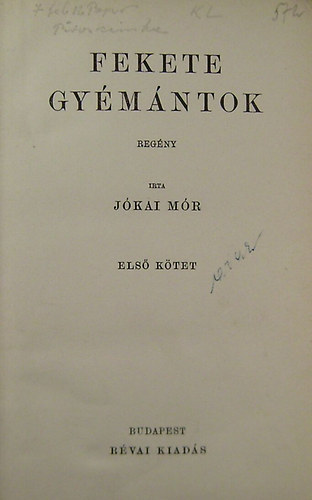 J�kai M�r - Fekete gy�m�ntok I-II.