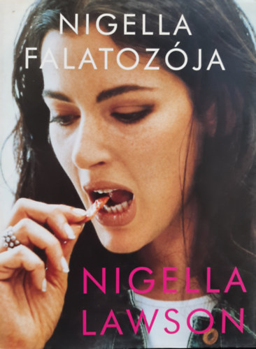 Nigella Lawson - Nigella falatoz�ja