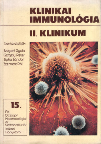 Dr. Holl�n Zsuzsa szerk. - Klinikai immunol�gia II. klinikum