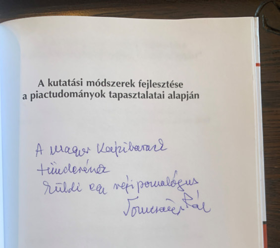 Tomcsnyi Pter  (szerk.) - Tomcsnyi Pl 80 - A kutatsi mdszerek fejlesztse a piactudomnyok tapasztalatai alapjn - Tomcsnyi Pl dedikcijval