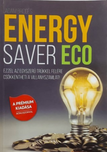Adam Bridges - Tesla energy saver ECO (Ezzel az egyszer trkkel felre cskkentheti a villanyszmlt)