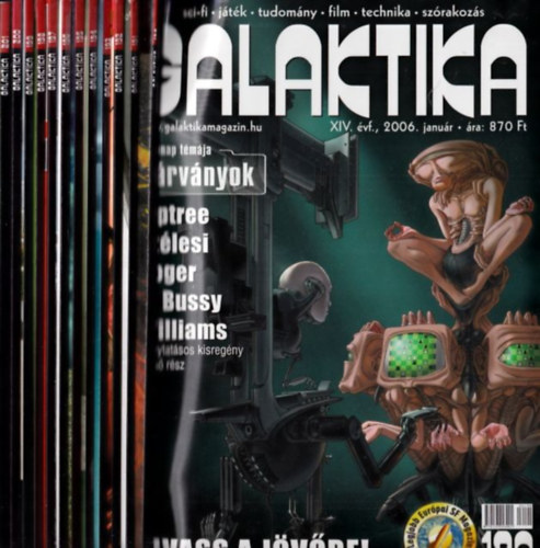 Burger István (főszerk.) - Galaktika 2006/XXVII.évfolyam.,1-12 (teljes évfolyam,190-201.lapszámok)