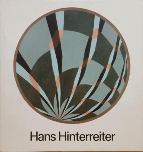 Hans Hinterreiter killts Schgl Istvn zrichi gyjtemnybl