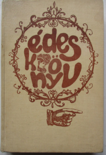 M�ria Hajkov� - �desk�nyv (830 j�l siker�lt recept) Fekete-feh�r fot�kkal illusztr�lva.