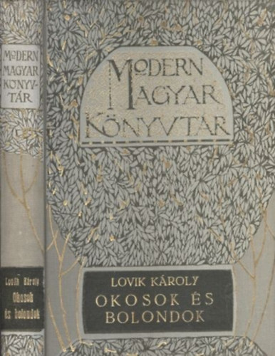 Lovik K�roly - Okosok �s bolondok