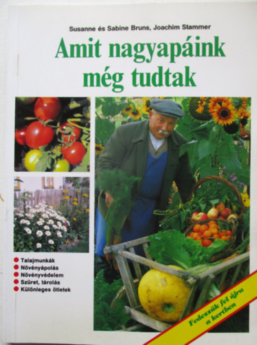 S. �s S-Stammer, J. Bruns - Amit nagyap�ink m�g tudtak