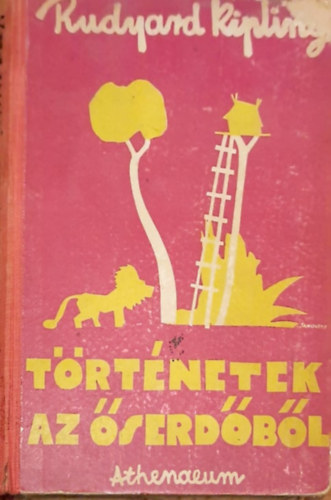 Rudyard Kipling - T�rt�netek az �serd�b�l