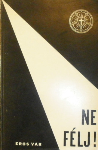 Egyed Alad�r  (szerk.) - Ne f�lj!