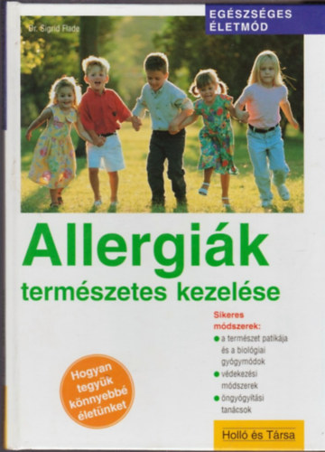 Sigrid Dr. Flade - Allergik termszetes kezelse