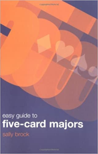 Sally Brock - Easy guide to five-card majors