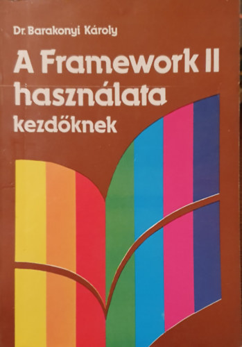 Barakonyi K�roly - Framework II.