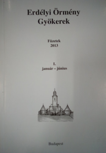 Erdlyi rmny Gykerek - fzetek 2013. I. janur-jnius
