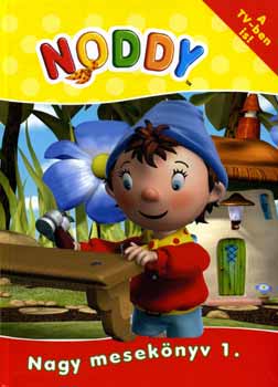 Noddy - Nagy meseknyv 1.