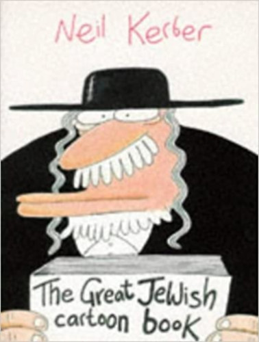 Neil Kerber - The Great Jewish Cartoon Book