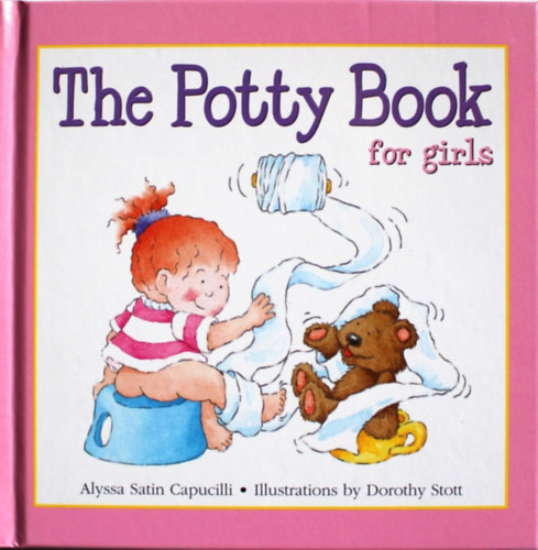 Alyssa Satin Capucilli - The Potty Book for Girls