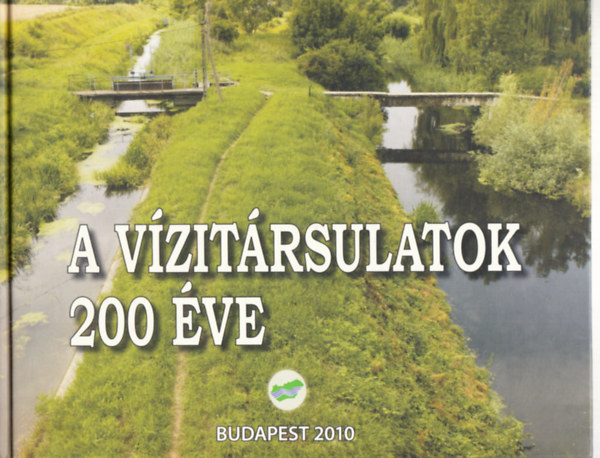 Fej�r L�szl� - A v�zit�rsulatok 200 �ve