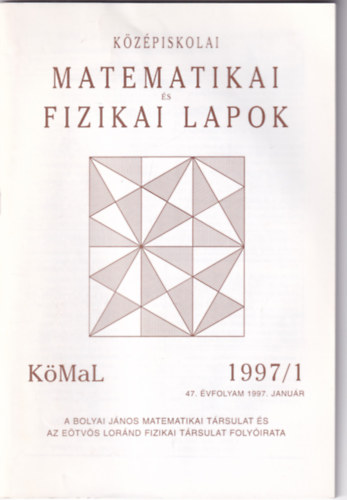 Olh Vera  (fszerk.) - Kzpiskolai matematikai s fizikai lapok 1997/1