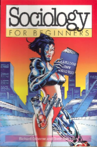 Borin Van Loon Richard Osborne - Sociology for beginners