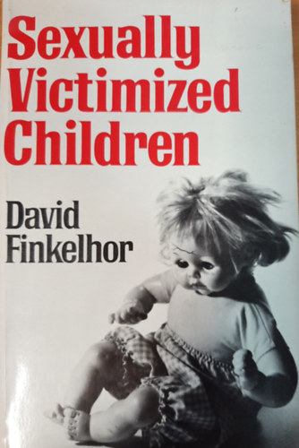 David Finkelhor - Sexually Victimized Children