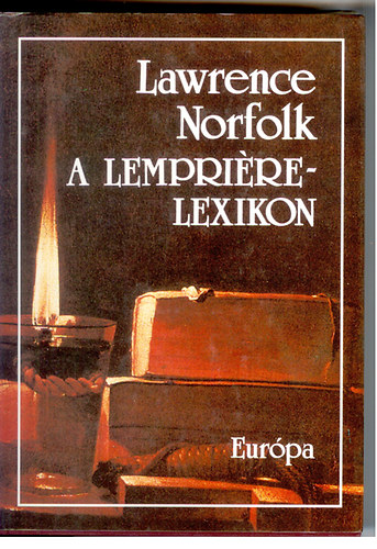 Lawrence Norfolk - A lempiére-lexikon