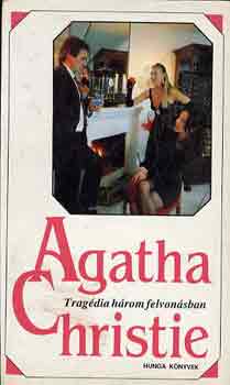 Agatha Christie - Tragdia hrom felvonsban