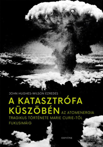 John Hughes-Wilson ezredes - A katasztr�fa k�sz�b�n