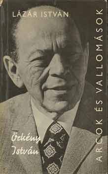 L�z�r Istv�n - �rk�ny Istv�n (Arcok �s vallom�sok)