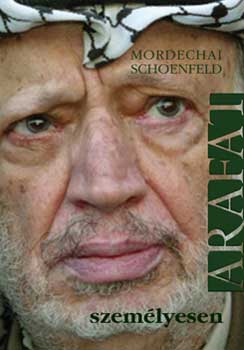 Mordechai Schoenfeld - Arafat szem�lyesen
